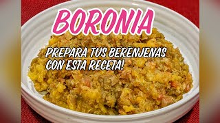 Boronia Con Berenjena Y Plátano Maduro Como Hacer Boronia - Receta Colombiana