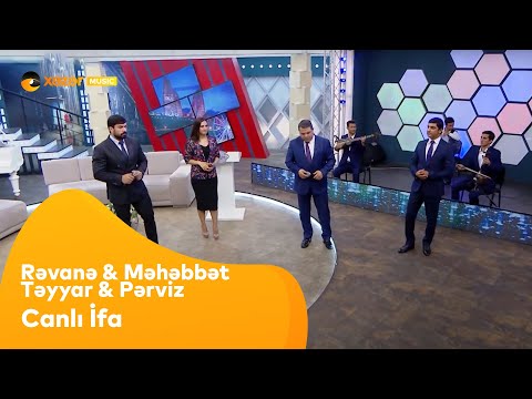 Rəvanə Əmiraslanlı & Məhəbbət Səfərov & Təyyar Bayramov & Pərviz Qasimov - Canlı İfa