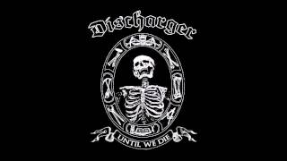 Video thumbnail of "Discharger - Until We Die"