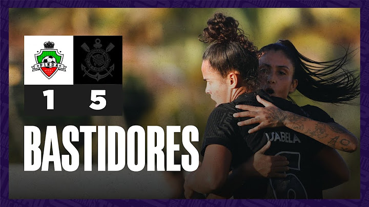 BASTIDORES | Pinda 1 x 5 Corinthians | Paulistão Feminino 2024
