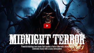 Midnight Terror🎵🎧Powerful dubstep core music with a scary atmosphere_#horror #cinematicmusic 😫