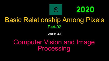 Basic Relationship Among Pixels - Part02 | Computer Vision and Image Processing - Lesson2.4 (Bangla)