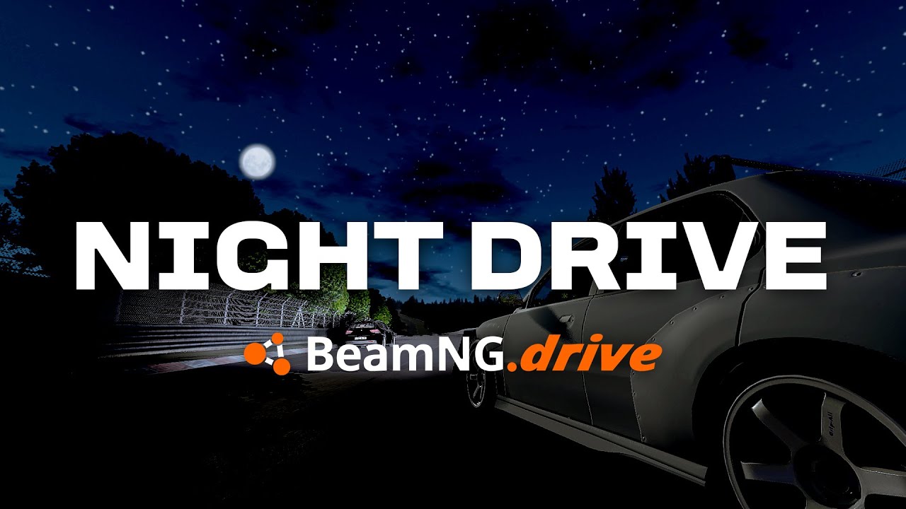 How to make night time look good in Beam.NG drive