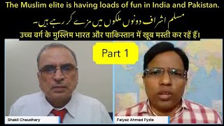 Faiyaz Ahmad Fyzie: The Muslim elite in India and Pakistan is an enemy of low-caste Muslims.—Part I