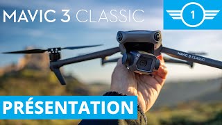 DJI MAVIC 3 CLASSIC : PRÉSENTATION COMPLÈTE de ce drone qui va en séduire plus d'un 👍