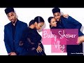 Our Baby Shower | VLOG