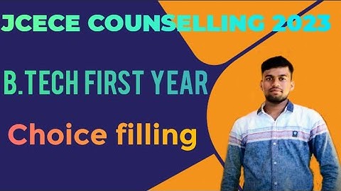 JCECE  B.TECH COUNSELLING 2023 | CHOICE FILLING ACCORDING TO  RANK | 2nd round choice filling