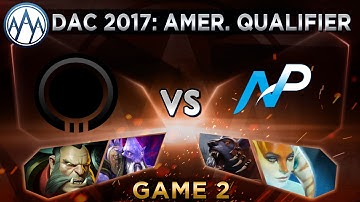 Onyx vs Team NP Game 2 - DAC 2017 Americas Qualifier: Playoffs - @DakotaCox @FoggedDota