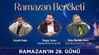 Seyyid Soylu ile Ramazan Bereketi - Konuk: Turgay Yazıcı ve Hafız İbrahim Duva 