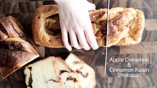 How to Make Shokupan Bread | Apple Cinnamon and Cinnamon Raisin Loaf Variants