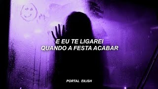 Billie Eilish - when the party's over (Legendado)