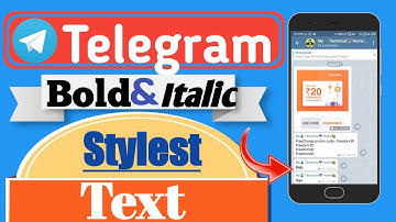 How To Bold And Stylish Text Telegram Messenger Telegram.How To Type & Write Bold/Italic On Telegram