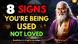 😢8 Signs You're Being Used, Not Loved...💔