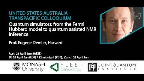 Quantum simulators from Fermi Hubbard model to quantum assisted NMR inference—Eugene Demler, Harvard
