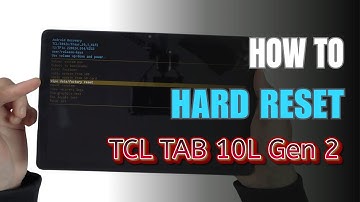 How to Hard Reset TCL Tab 10L Gen 2