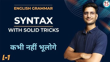 L-1, SYNTAX | Rules With Solid Tricks | Subject Verb Agreement | English Grammar