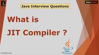 What is JIT Compiler | Just in Time | Interview Questions - Series | Kaliyona | In Kannada