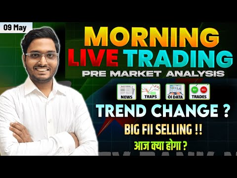 09 May Live Pre Market Analysis| Live Intraday Trading Today| Bank Nifty option@FearlessTraderShivam