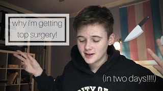 why i’m getting top surgery