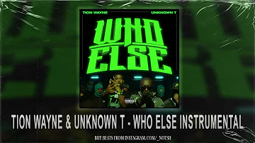 Tion Wayne & Unknown T - Who Else (Instrumental)