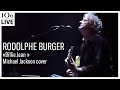 Rodolphe Burger Billie Jean - Live @le106