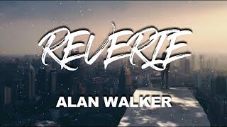 Reverie - Alan Walker ( New Song 2019 )