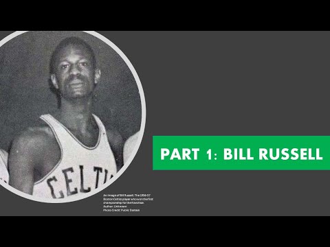 52 Weeks of Black History: Bill Russell by Margaret Walker Alexander Library