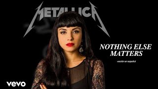 Video thumbnail of "Nothing Else Matters (Español) - Mon Laferte (Cover Metallica)"