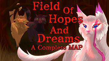 FIELD OF HOPES AND DREAMS || COMPLETE THE BROKEN CODE (WARRIOR CATS) MAP