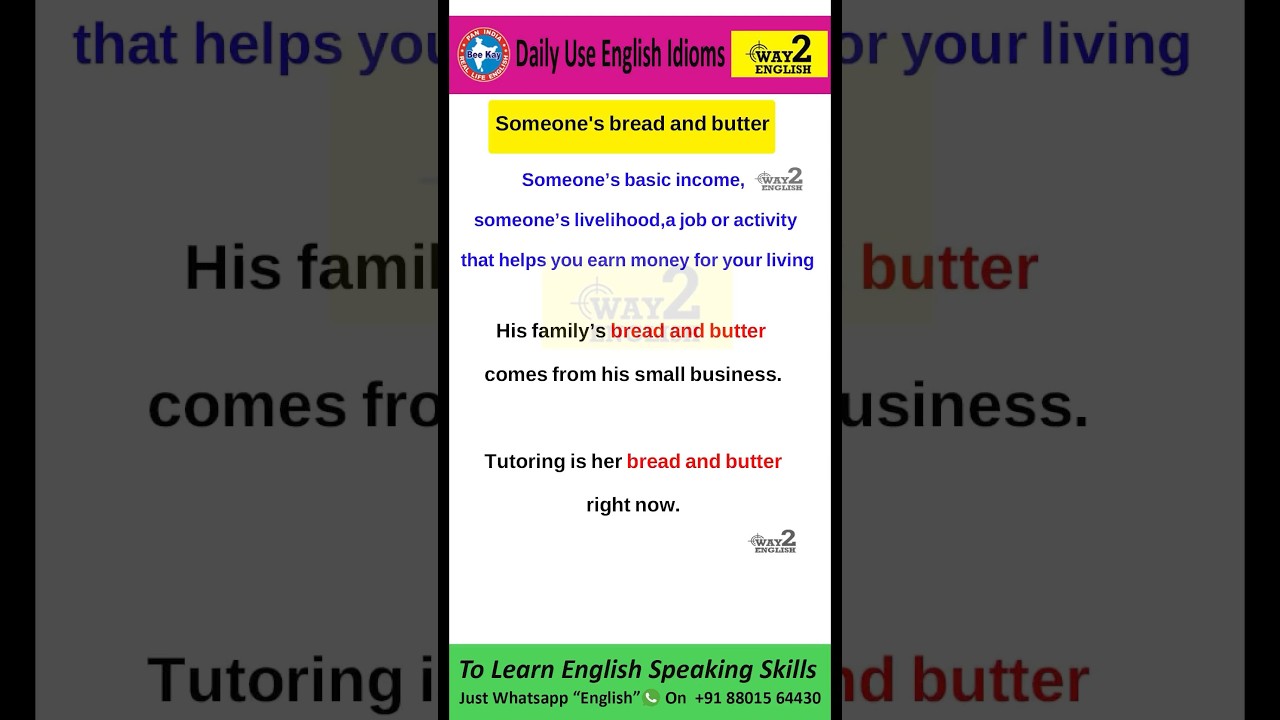 Someone’s bread and Butter English Idioms Daily Use English idioms