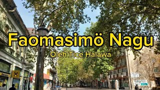 Faomasimö Nagu - Tice Halawa || Lirik Lagu Nias