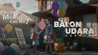 All Cast Miracle In Cell No.7 - Balon Udara (Official Video Karaoke)