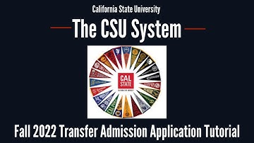 CSU Fall 2022 Admission Cycle | Application Introduction