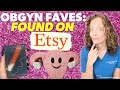 An OBGYN&#39;s FAVE Etsy finds *hilarious*  |  Dr. Jennifer Lincoln
