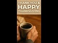 A Heartfelt Thanksgiving Thank You 🤎