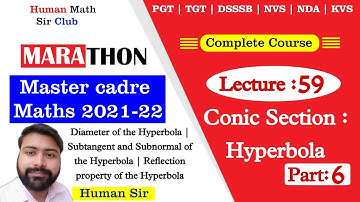 Hyperbola | Part 6 | Conic Section | Lec 59 | Master Cadre Maths 2021-22 By Human Sir| #humansir