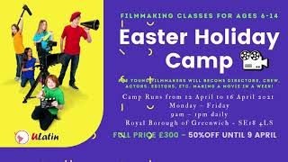 Easter Holiday Filmmaking Camp - ULatin Academy