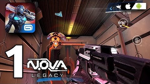 NOVA LEGACY MOBILE GAMEPLAY | WALKTHROUGH | #1 | NOVA LEGACY NEW UPDATES | Android & Ios