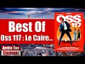 Best Of OSS 117 Le Caire Nid D'Espions