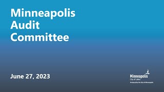 June 27, 2023 Audit Committee