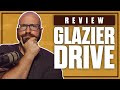 (BUY or NOT) Is Glazier Drive Worth It?