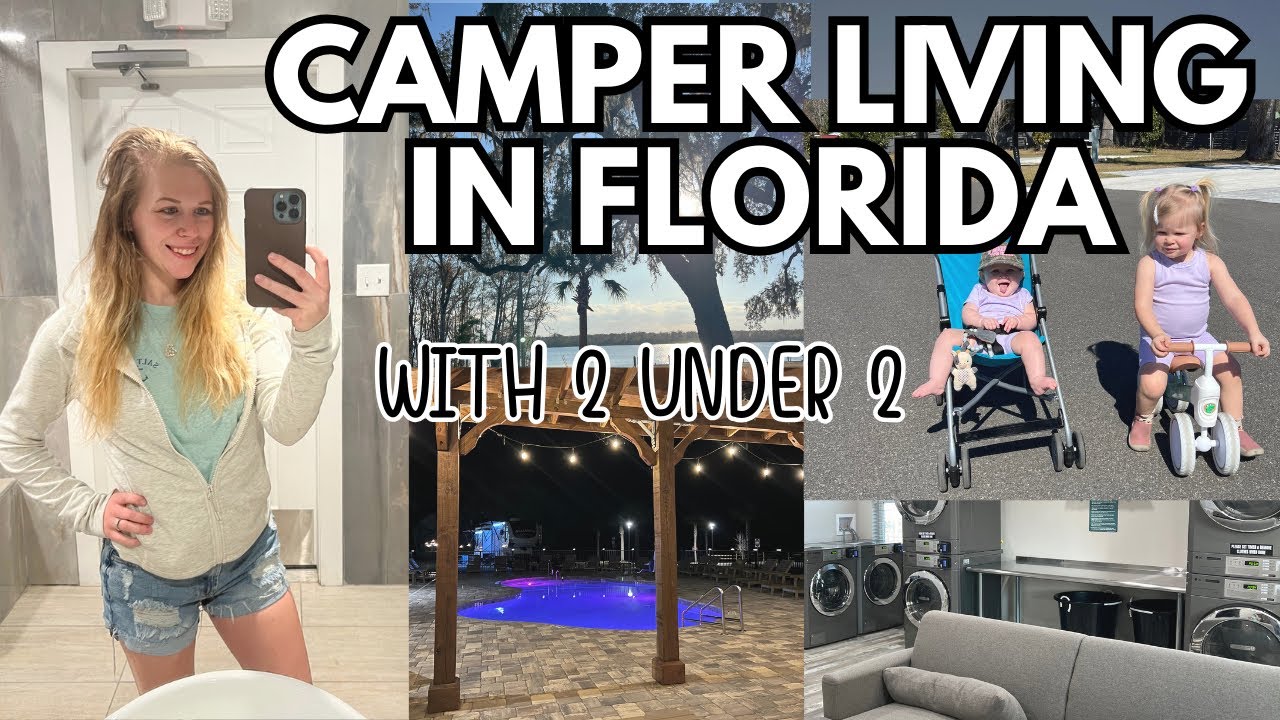 CAMPER LIVING IN FLORIDA | STAY AT HOME MOM | 2 UNDER 2 | TRAVEL VLOG