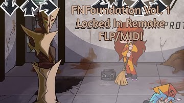 FNFoundation Vol. 1 Locked In Remake FLP/MIDI