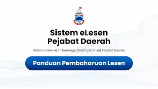 eLesen Pejabat Daerah Panduan Pembaharuan Lesen