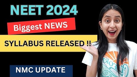 BIGGEST UPDATE by NMC | NEET 2024 SYLLABUS Released #neet #neet2024 #update
