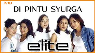 Elite & KRU - Di Pintu Syurga (Album Merbahaya)