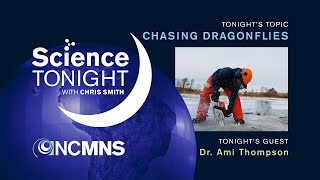 Science Tonight: Chasing Dragonflies with Helicopters