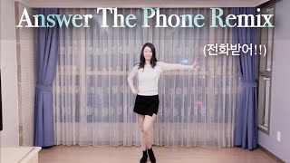 Answer The Phone Remix (전화받어!!) / Improver / line dance