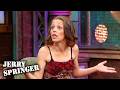 Hi Bestie, I Slept With Your Man! | Jerry Springer | Season 23