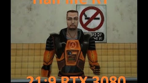 Half Life Ray Traced RTX 3080 | R9 7950x (3440x1440) 21:9